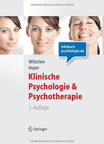 Hans-Ulrich Wittchen - Klinische Psychologie & Psychotherapie (Lehrbuch mit Online-Materialien) (Springer-Lehrbuch) - Preis vom 18.10.2026 19:22:15 h