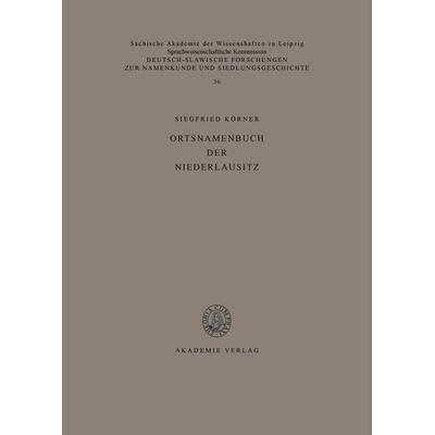 Ortsnamenbuch der Niederlausitz, Gebundene Ausgabe von Siegfried Körner, De Gruyter, 978-3-05-000836-3