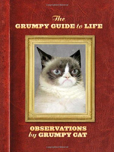 Grumpy Cat - Grumpy Cat: The Grumpy Guide to Life: Observations from Grumpy Cat - Preis vom 30.09.2026 09:01:18 h
