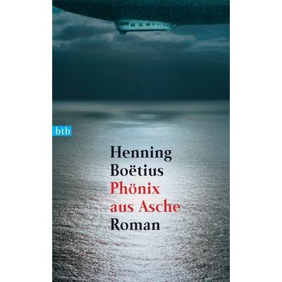 Phönix aus Asche / Edmund und Henning Boysen Bd. 1, Taschenbuch von Henning Boetius, btb