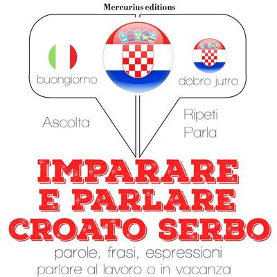 Imparare & parlare croato serbo - JM Gardner, Audio, 9782821118492