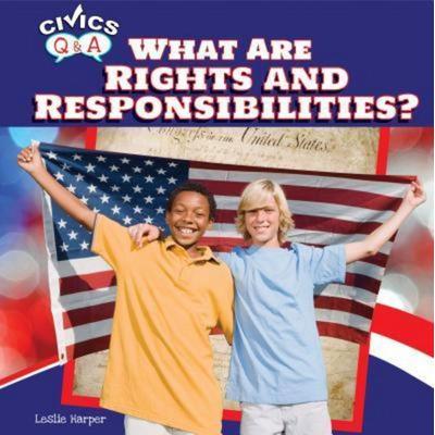 What Are Rights and Responsibilities?, Taschenbuch von Leslie Harper, Rosen Publishing Group, Inc, 978-1-4488-7510-8