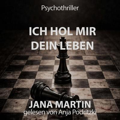 Ich hol mir dein Leben - Jana Martin, Audio, 4071498223215