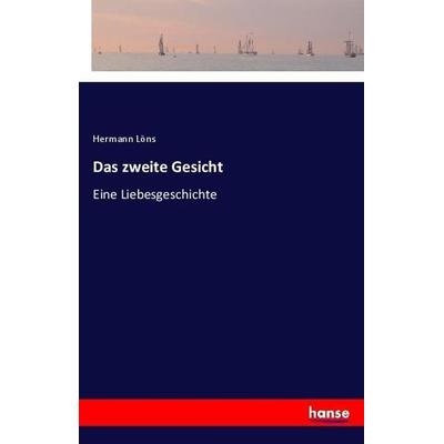 Das zweite Gesicht, Taschenbuch von Hermann Löns, Hansebooks, 978-3-337-36006-1