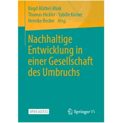 Nachhaltige Entwicklung in einer Gesellschaft des Umbruchs, Fachbücher