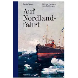 Auf Nordlandfahrt, Reisebücher von Sandra Walser
