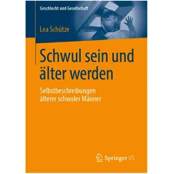 Schwul sein und älter werden, Fachbücher von Lea Schütze