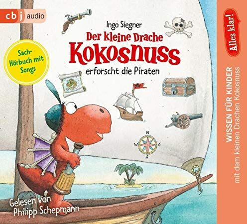 Ingo Siegner - Alles klar! Der kleine Drache Kokosnuss erforscht die Piraten (Drache-Kokosnuss-Sachbuchreihe, Band 4) - Preis vom 09.10.2026 07:28:09 h
