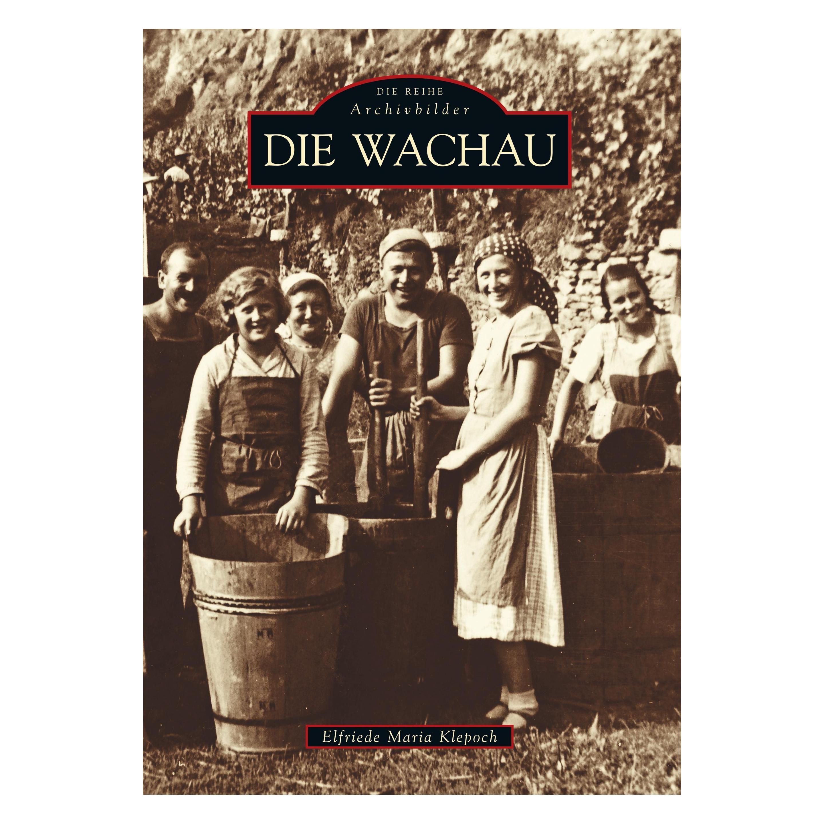 Sutton Die Wachau (Deutsch, Softcover, Elfriede Maria Klepoch) (39582457)