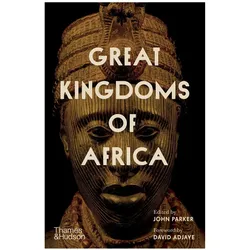 Great Kingdoms Of Africa, Sachbücher von John Parker