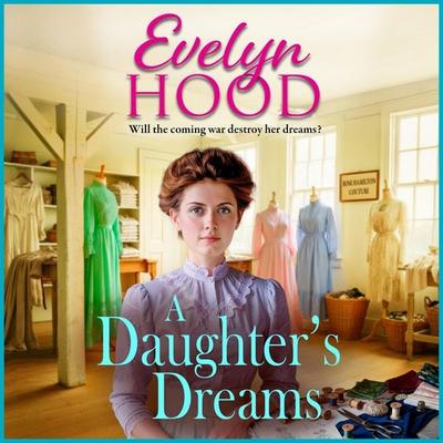 A Daughter's Dreams - Evelyn Hood, Audio, 9781806002849