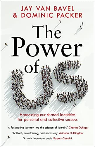 Bavel, Jay Van - The Power of Us: Harnessing Our Shared Identities for Personal and Collective Success - Preis vom 13.10.2026 11:25:28 h