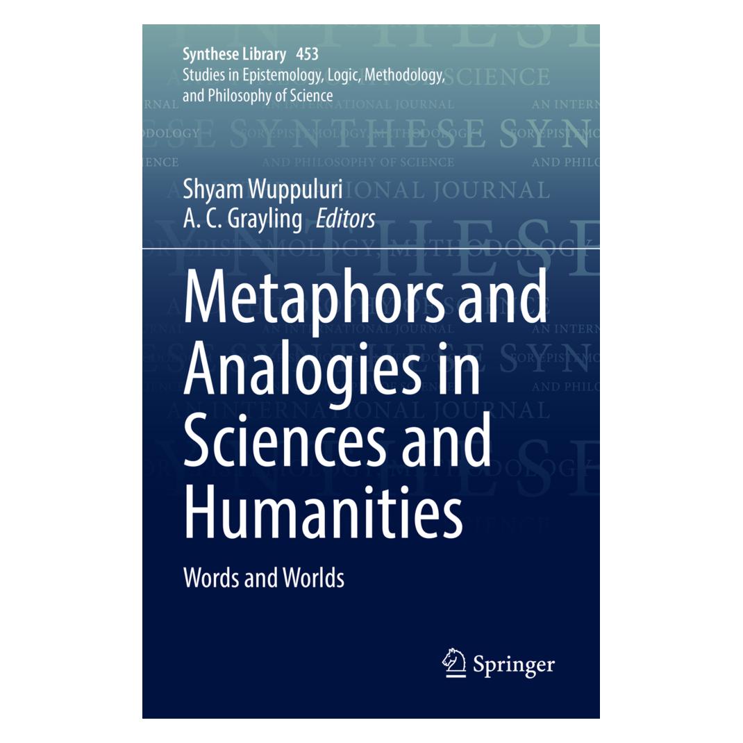 Springer Metaphors and Analogies in Sciences and Humanities (Englisch, Softcover, A. C. Grayling, Shyam Wuppuluri) (56951140)