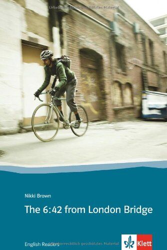 Nikki Brown - The 6:42 from London Bridge: Gemeinsamer europäischer Referenzrahmen: A2 - Preis vom 12.10.2026 11:37:12 h