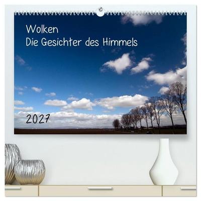 Wolken - Die Gesichter des Himmels (hochwertiger Premium Wandkalender 2027 DIN A2 quer), Kunstdruck in Hochglanz