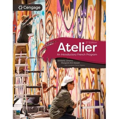 Atelier, Loose-Leaf Version, Zubehör von Kim Jansma,Margaret Kassen,Laurence Laurence Denié-Higney, Cengage ELT, 978-0-357-79757-0