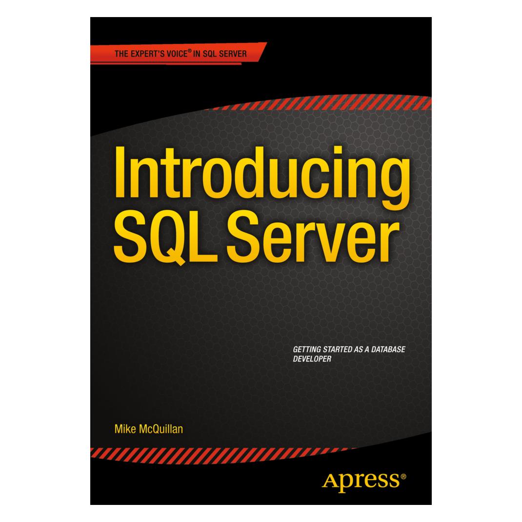 Springer Introducing SQL Server (Englisch, Softcover, Mike McQuillan) (35092273)