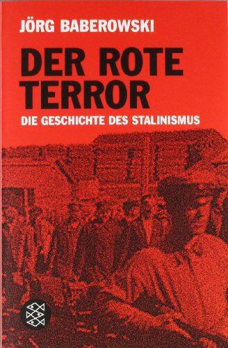 Jörg Baberowski - Der rote Terror: Die Geschichte des Stalinismus - Preis vom 30.09.2026 22:30:23 h