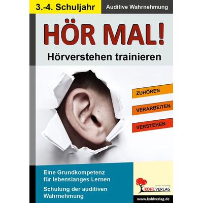 Hör mal! / Klasse 3-4, Taschenbuch von Autorenteam Kohl-Verlag, KOHL VERLAG Der Verlag mit dem Baum, 978-3-86632-630-9