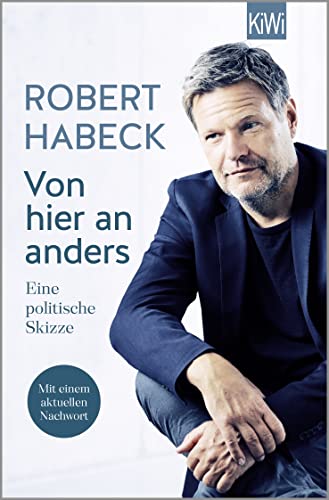 Robert Habeck - Von hier an anders: Eine politische Skizze (mit aktuellem Nachwort) - Preis vom 30.09.2026 09:01:18 h