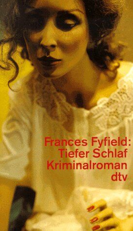 Frances Fyfield - Tiefer Schlaf. Kriminalroman. - Preis vom 13.10.2026 11:25:28 h