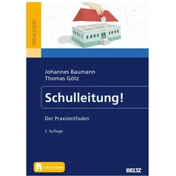 Schulleitung!, Fachbücher von Johannes Baumann, Thomas Götz
