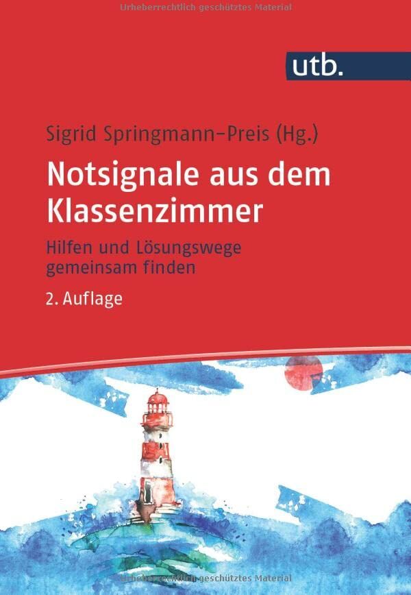 Sigrid Springmann-Preis - Notsignale aus dem Klassenzimmer: Hilfen und Lösungswege gemeinsam finden - Preis vom 10.10.2026 11:48:34 h