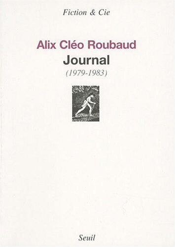 Roubaud, Alix Cléo - Journal : 1979-1983 - Preis vom 13.10.2026 11:25:28 h