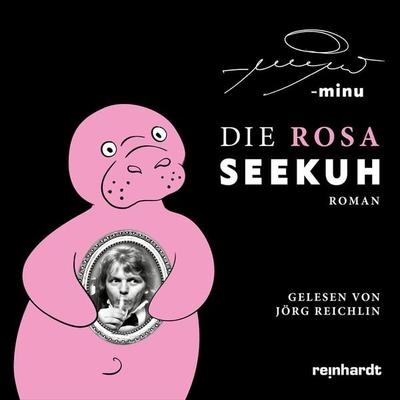 Die rosa Seekuh - -minu, Audio, 9783724524229