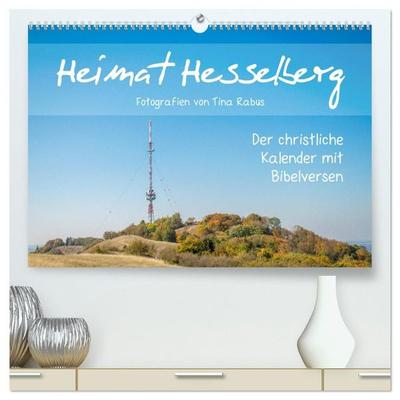 Heimat Hesselberg (hochwertiger Premium Wandkalender 2027 DIN A2 quer), Kunstdruck in Hochglanz