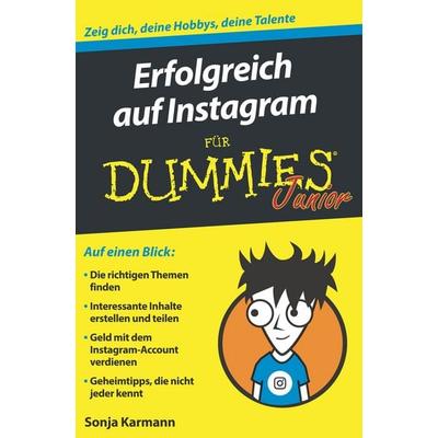 Erfolgreich auf Instagram für Dummies Junior, Taschenbuch von Sonja Karmann, Wiley-VCH