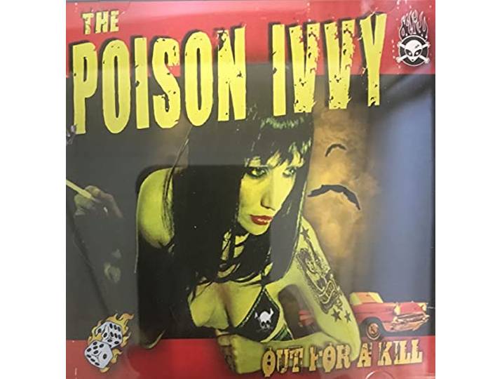 Poison Ivvy - Out For A Kill