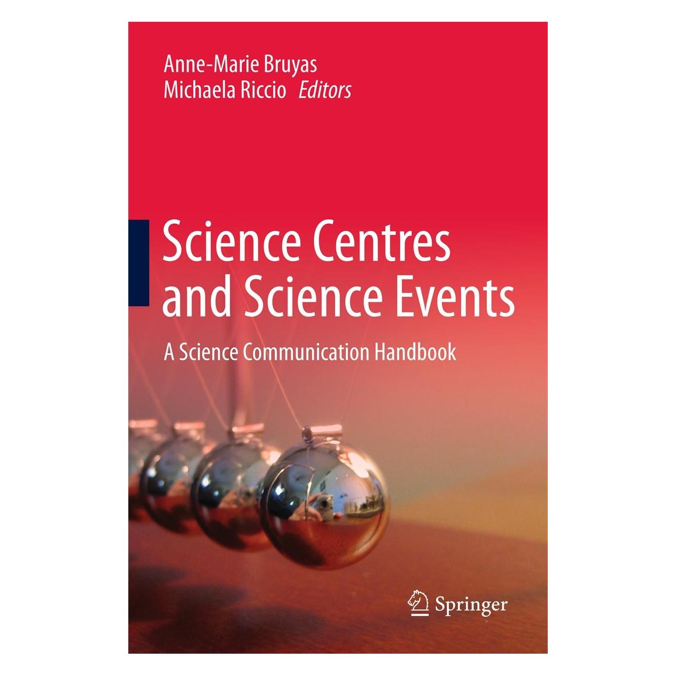 Springer Science Centres and Science Events (Englisch, Hardcover, Anne-Marie Bruyas, Michaela Riccio) (9788847025554)
