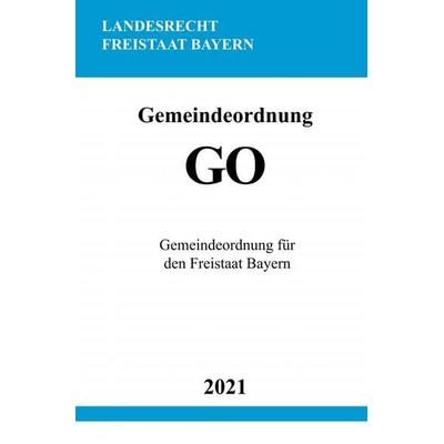 Gemeindeordnung (GO), Taschenbuch von Ronny Studier, Epubli, 978-3-7549-0959-1
