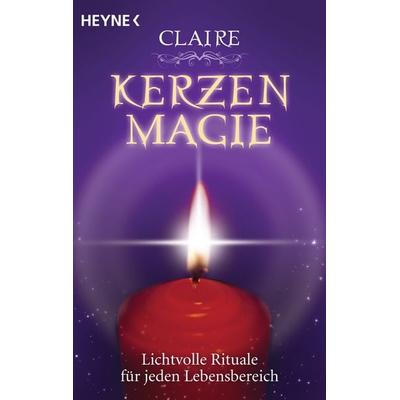 Kerzenmagie, Taschenbuch von Claire, Heyne, 978-3-453-70171-7