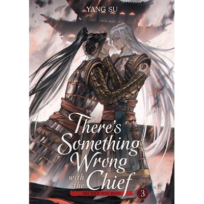 There's Something Wrong with the Chief: Du Zhu You Bing (Novel) Vol. 3, Taschenbuch von Yang Su, Penguin LLC US