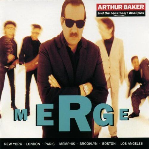 Arthur Baker And The Backbeat Disciples - Merge - Preis vom 17.10.2026 19:25:27 h