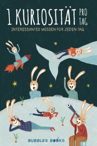 Bubbles Books - 1 Kuriosität pro Tag: 366 Interessantes Wissen Für Jeden Tag Ein Buch für Kinder ab 6 Jahren, die jeden Tag etwas Neues und Erstaunliches über die Welt erfahren möchten. - Preis vom 13.10.2026 11:25:28 h