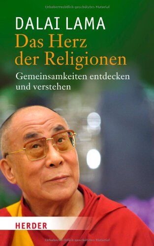 Dalai Lama - Das Herz der Religionen: Gemeinsamkeiten entdecken und verstehen - Preis vom 14.10.2026 23:07:16 h