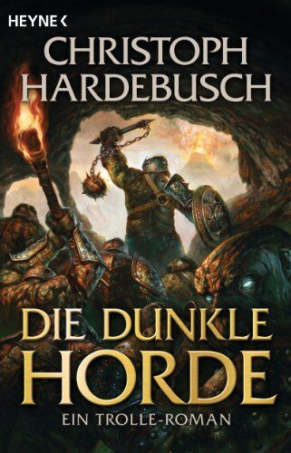 Christoph Hardebusch - Die dunkle Horde: Ein Trolle-Roman - Preis vom 09.10.2026 07:28:09 h
