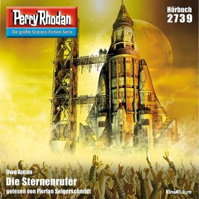 Perry Rhodan 2739: Die Sternenrufer - Uwe Anton, Audio, 4056198086605