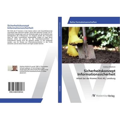 Sicherheitskonzept Informationssicherheit, Taschenbuch von Andreas Wüthrich, AV Akademikerverlag, 978-3-330-51818-6