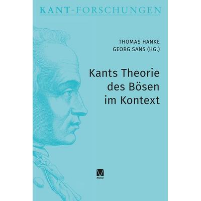 Kants Theorie des Bösen im Kontext, Gebundene Ausgabe von , Meiner, F, 978-3-7873-4977-7