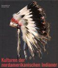 Feest, Christian F. - Kulturen der nordamerikanischen Indianer - Preis vom 30.09.2026 09:01:18 h