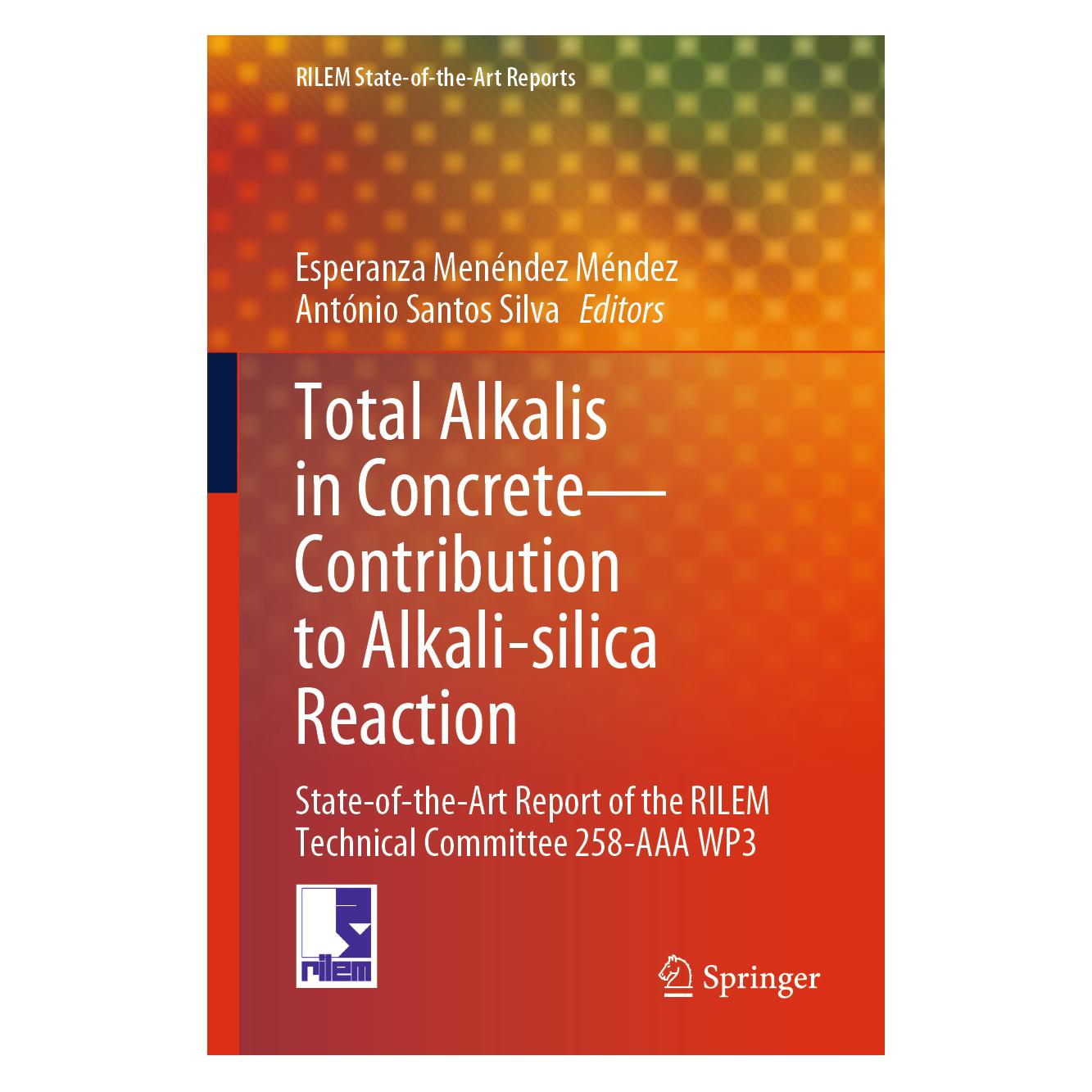 Springer Total Alkalis in Concrete-Contribution to Alkali-silica Reaction (Englisch, Hardcover, António Santos Silva, Esperanza Menéndez Méndez) (53144101)