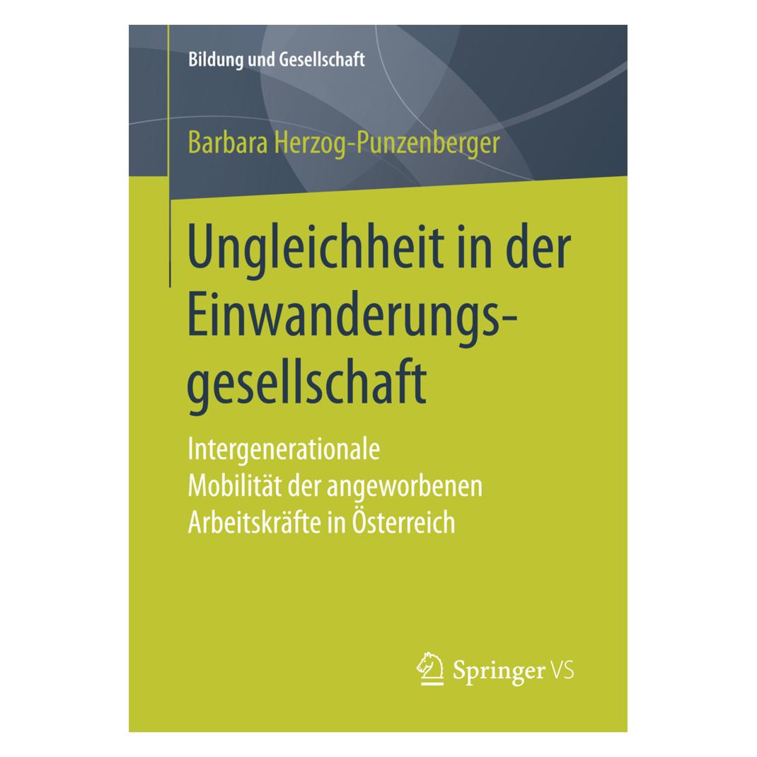 Springer Ungleichheit in der Einwanderungsgesellschaft (Deutsch, Softcover, Barbara Herzog-Punzenberger) (55863572)