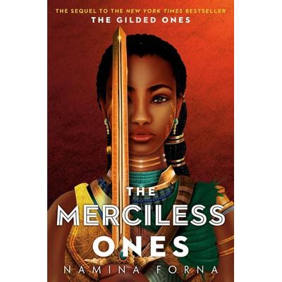 The Gilded Ones 2: The Merciless Ones, Gebundene Ausgabe von Namina Forna, Random House LLC US