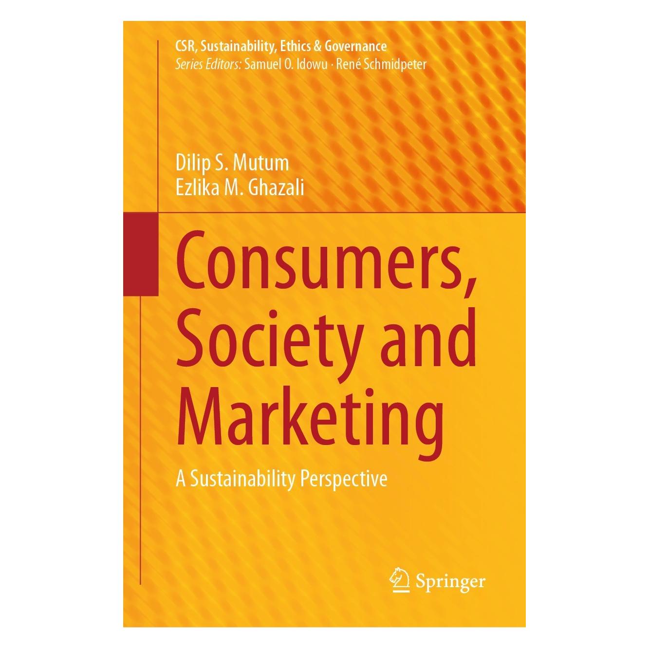 Springer Consumers, Society and Marketing (Englisch, Hardcover, Dilip S. Mutum, Ezlika M. Ghazali) (9783031393587)