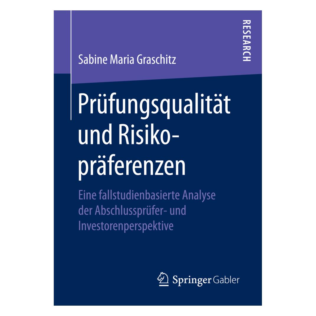 Springer Prüfungsqualität und Risikopräferenzen (Deutsch, Softcover, Sabine Maria Graschitz) (35150624)