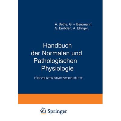 Arbeitsphysiologie II Orientierung. Plastizität Stimme und Sprache, Taschenbuch von A. Bethe,G.v. Bergmann,G. Embden,A. Ellinger, Springer Berlin,